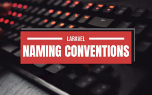 Laravel 10 соглашения по наименованию