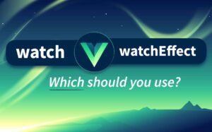 watch и watchEffect в чем разница